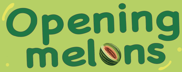 opening-melons